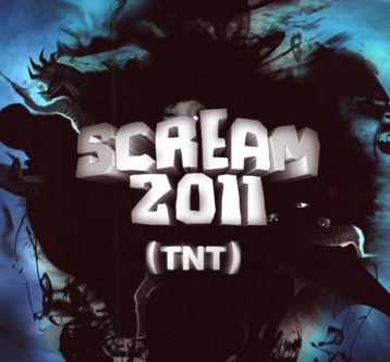 TNT :: Scream 2011